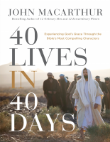 40_Lives_in_40_Days_Experiencing_Gods_Grace_Through_the_Bibles_Most (1).pdf
